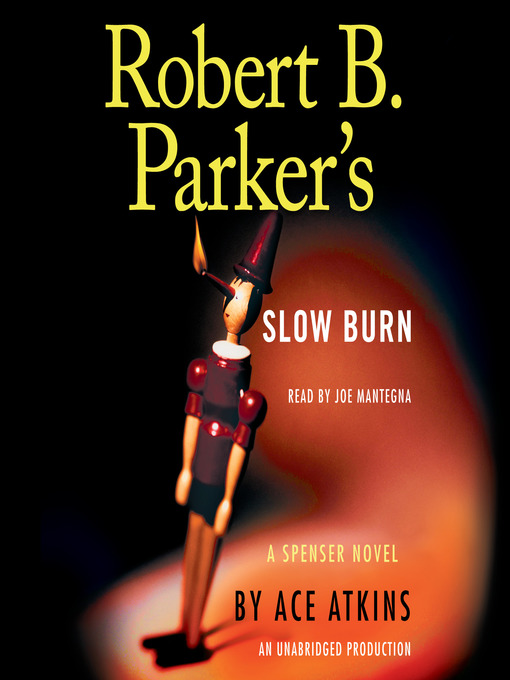 Title details for Slow Burn by Ace Atkins - Available